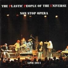 PLASTIC PEOPLE OF THE UNIV  - CD NON STOP OPERA LIVE 2011