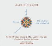 KAGEL M.  - CD DIE STUECKE DER WINDROSE