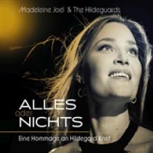 JOEL MADELEINE & THE HIL  - CD ALLES ODER NICHTS..