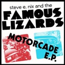 NIX STEVE E. & THE FAMOU  - SI MOTORCADE EP -EP- /7