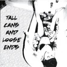  TALL CANS & LOOSE ENDS [VINYL] - suprshop.cz