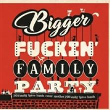  BIGGER FUCKIN' FAMILY.. [VINYL] - supershop.sk