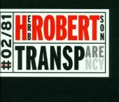 ROBERTSON HERB  - CD TRANSPARENCY