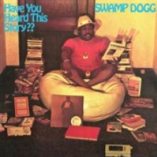 SWAMP DOGG  - VINYL HAVE YOU.. -COLOURED- [VINYL]