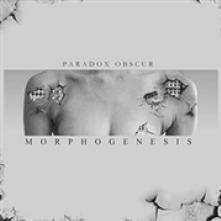 PARADOX OBSCUR  - CD MORPHOGENESIS