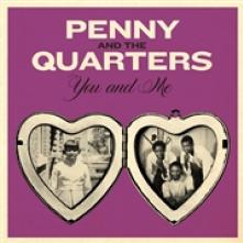 PENNY & THE QUARTERS  - SI YOU AND ME -TRANSPAR- /7