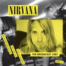 NIRVANA  - VINYL BROADCAST 1987 [VINYL]