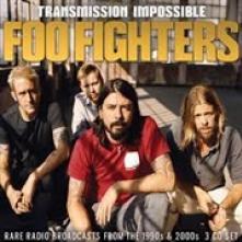 FOO FIGHTERS  - 3xCD TRANSMISSION IMPOSSIBLE (3CD)