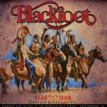 BLACKFOOT  - VINYL TRAIN TRAIN - ..
