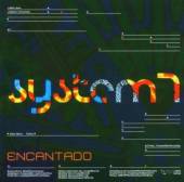 SYSTEM 7  - CD ENCANTADO