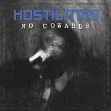 HOSTILITIES  - CD NO COWARDS
