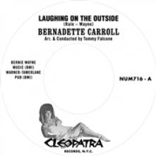 CARROLL BERNADETTE  - SI LAUGHING ON THE OUTSIDE /7