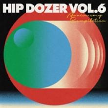 HIP DOZER  - VINYL VOLUME 6 [VINYL]