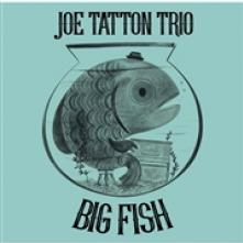 TATTON JOE -TRIO-  - CD BIG FISH
