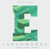 BRUFORD BILL/EARTHWORKS  - CD EARTHWORKS