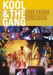 KOOL & THE GANG  - DVD LIVE FROM CHICAGO