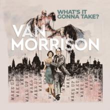 MORRISON VAN  - 2xVINYL WHAT'S IT GONNA TAKE? [VINYL]