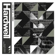 HARDWELL  - SI VOL.1: HOW WE DO / COBRA (7INCH) /7