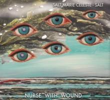 NURSE WITH WOUND  - 2xCD SALT MARIE CELESTE