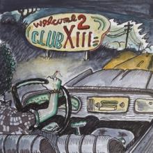 DRIVE BY TRUCKERS  - CD WELCOME 2 CLUB XIII