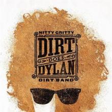 NITTY GRITTY DIRT BAND  - CD DIRT DOES DYLAN
