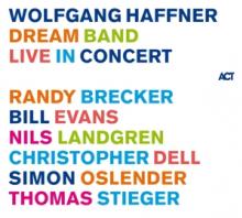 HAFFNER WOLFGANG DREAM BAND (R..  - CD LIVE IN CONCERT