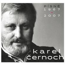 CERNOCH KAREL  - 2xCD PISNE 1967-2007