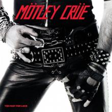 MOTLEY CRUE  - CD TOO FAST FOR LOVE