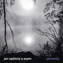 SPALENY JAN & ASPM  - VINYL PERSEIDY [VINYL]