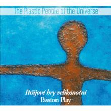 PLASTIC PEOPLE OF THE UNIVERSE  - VINYL PASIJOVE HRY VELIKONOCNI [VINYL]