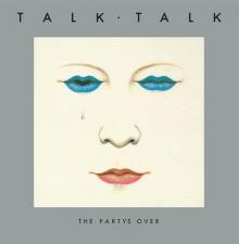 TALK TALK  - VINYL PARTY'S OVER [VINYL]