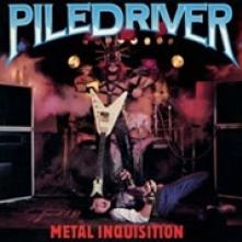 PILEDRIVER  - CD METAL INQUISITION