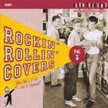 VARIOUS  - CD ROCKIN' ROLLIN' COVERS VOL.3