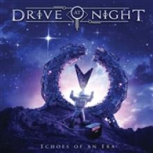 DRIVE AT NIGHT  - CD ECHOES OF AN ERA