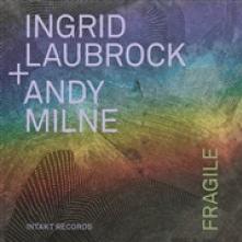 LAUBROCK INGRID/ANDY MIL  - CD FRAGILE