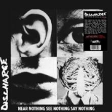 DISCHARGE  - VINYL HEAR NOTHING S..