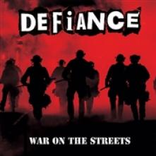 DEFIANCE  - VINYL WAR ON THE STREETS [VINYL]