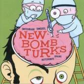 NEW BOMB TURKS  - CD SWITCHBLADE TONGUES..