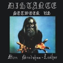 BRADSHAW-LEATHER DON  - 2xCD DISTANCE BETWEEN US