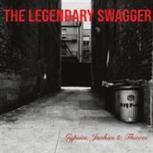 LEGENDARY SWAGGER  - CD GYPSIES, JUNKIES AND THIEVES