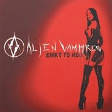 ALIEN VAMPIRES  - VINYL KINKY TO HELL [VINYL]