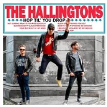 HALLINGTONS  - VINYL HOP TIL' YOU DROP [VINYL]