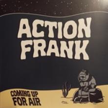 ACTION FRANK  - VINYL COMING UP FOR AIR [VINYL]