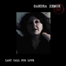 ZEMOR SANDRA  - VINYL LAST CALL FOR LOVE [VINYL]