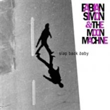 SIMON FABIAN / MOON MACH  - CD SLAP BACK BABY