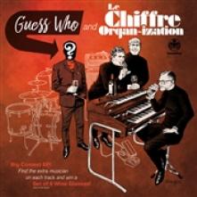 LE CHIFFRE ORGAN-IZATION  - SI GUESS WHO /7