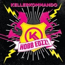 KELLERKOMMANDO  - CD HOBB EDZZ