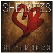 SHE BITES  - CD SUPER HERO