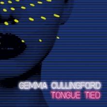CULLINGFORD GEMMA  - CD TONGUE TIED