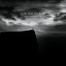 FOR THE STORMS  - CD GRIEVING PATH